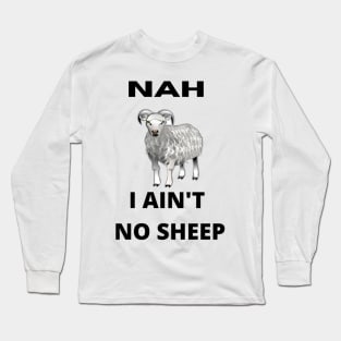 no sheep in my circle Long Sleeve T-Shirt